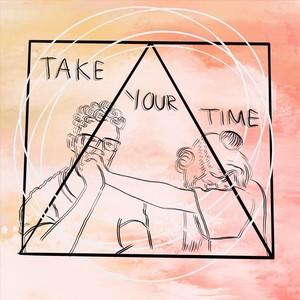 take your time的中文意思-