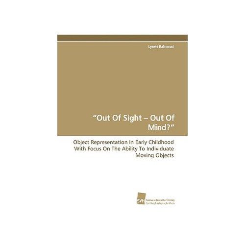 out of sight-out of sight out of mind