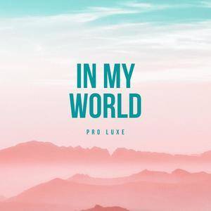 in my world-in my world什么意思