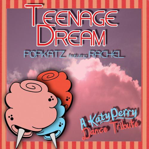 teenage dream-teenage dream翻译